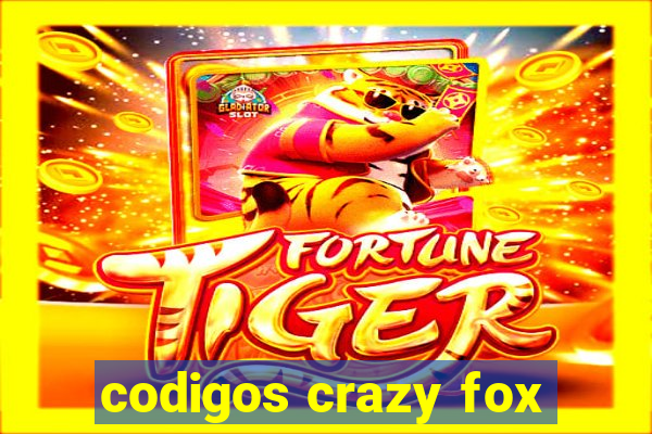 codigos crazy fox